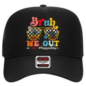 Bruh We Out Happy Last Day Of School Teacher Boy Girl Summer High Crown Mesh Back Trucker Hat