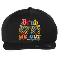 Bruh We Out Happy Last Day Of School Teacher Boy Girl Summer Wool Snapback Cap