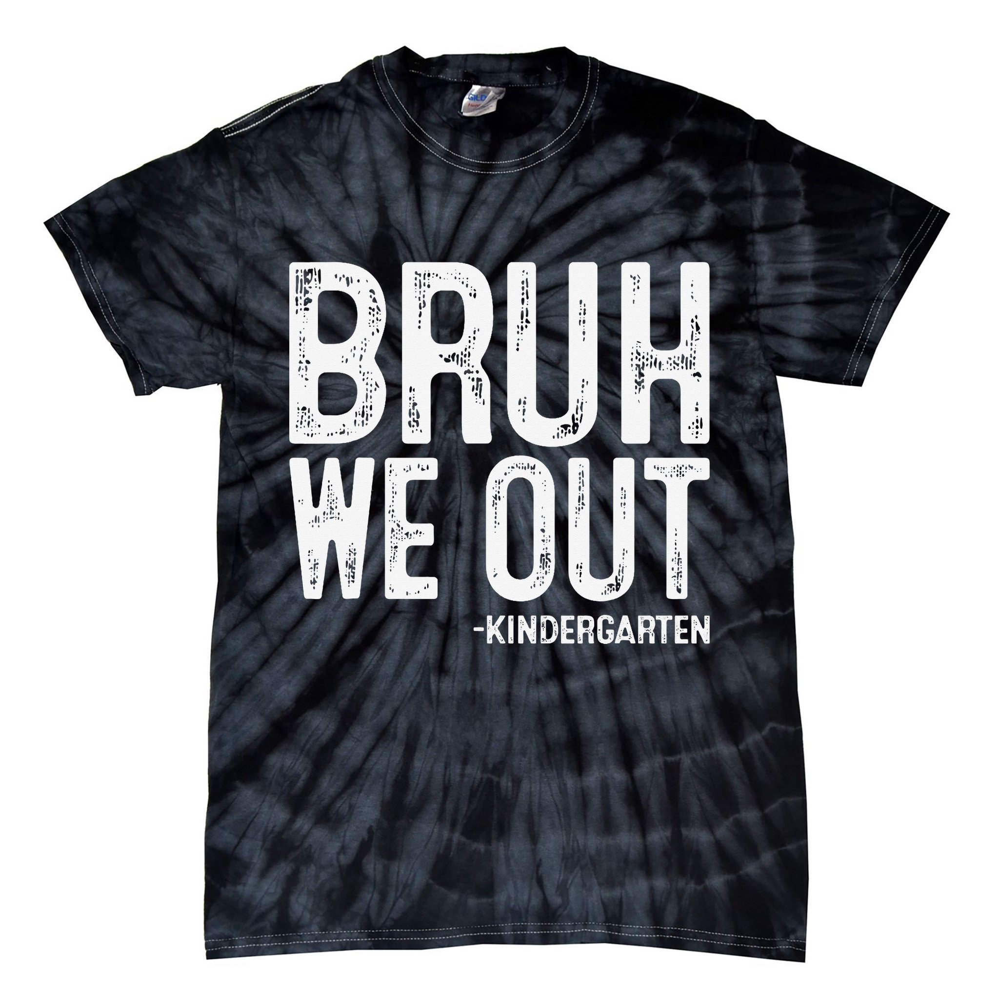 Bruh We Out Kindergarten Graduation Class Of 2025 Tie-Dye T-Shirt