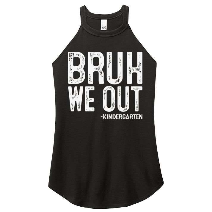 Bruh We Out Kindergarten Graduation Class Of 2025 Women's Perfect Tri Rocker Tank