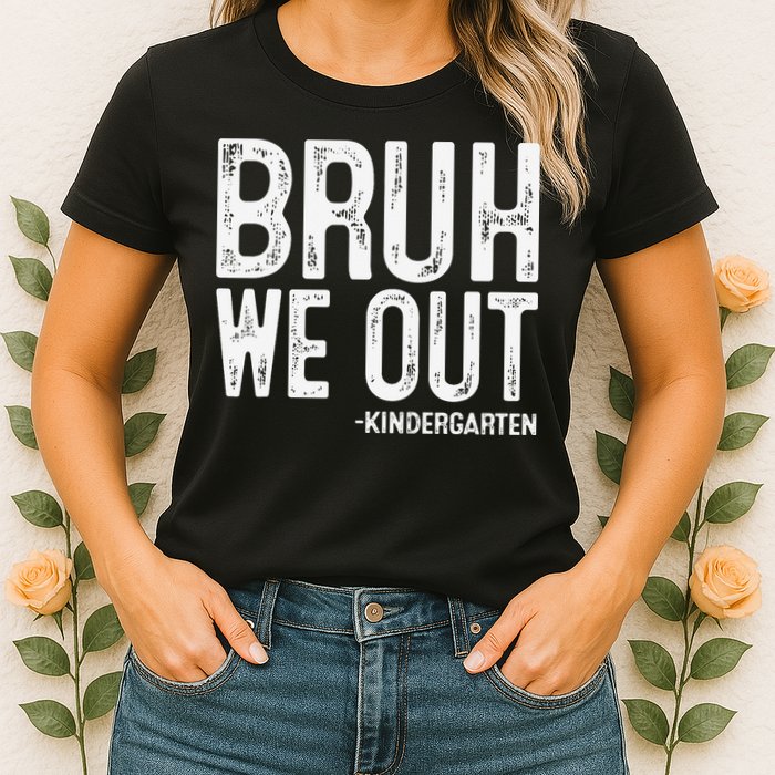 Bruh We Out Kindergarten Graduation Class Of 2025 Womens T-Shirt