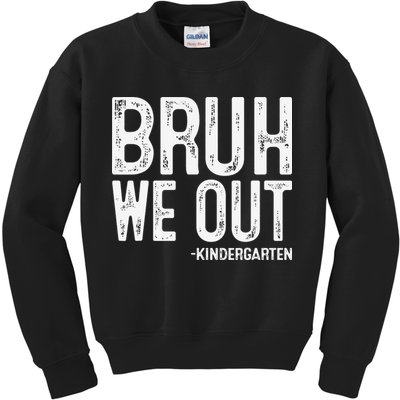 Bruh We Out Kindergarten Graduation Class Of 2025 Kids Sweatshirt