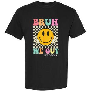 Bruh We Out teachers Cute End of School Groovy Summer Funny Garment-Dyed Heavyweight T-Shirt