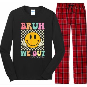 Bruh We Out teachers Cute End of School Groovy Summer Funny Long Sleeve Pajama Set