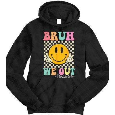 Bruh We Out teachers Cute End of School Groovy Summer Funny Tie Dye Hoodie