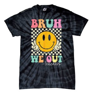 Bruh We Out teachers Cute End of School Groovy Summer Funny Tie-Dye T-Shirt