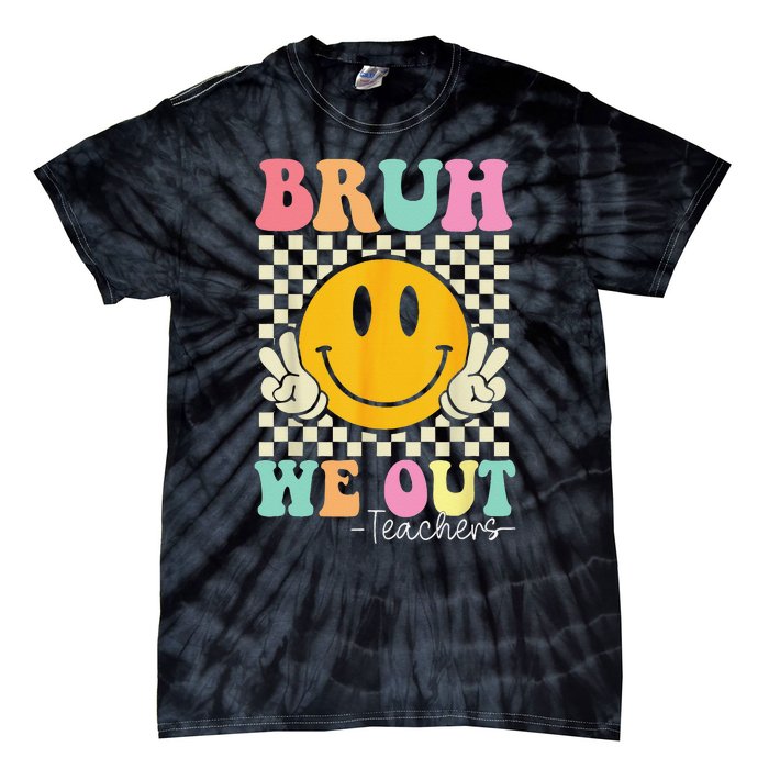 Bruh We Out teachers Cute End of School Groovy Summer Funny Tie-Dye T-Shirt