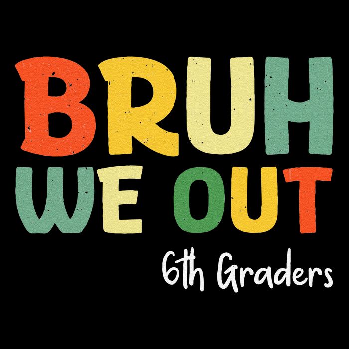 Bruh We Out 6th Graders Sixth Grade Graduation Class Of City Backpack