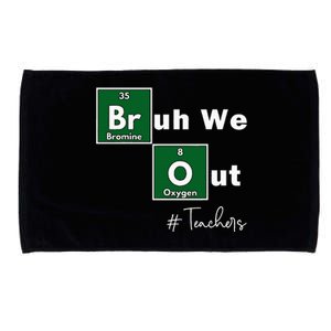 Bruh We Out Teachers Chemistry Periodic Table Element Summer Microfiber Hand Towel