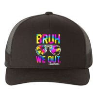 Bruh We Out Teachers Summer Tie Dye Last Day of School Yupoong Adult 5-Panel Trucker Hat