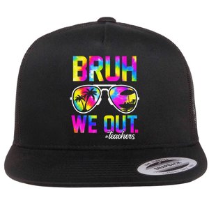 Bruh We Out Teachers Summer Tie Dye Last Day of School Flat Bill Trucker Hat