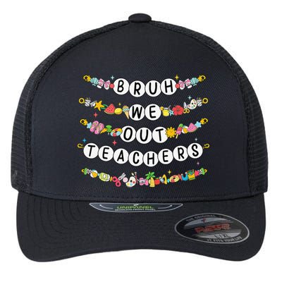 Bruh We Out Teacher Last Day Of School Friendship Bracelet Flexfit Unipanel Trucker Cap