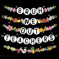 Bruh We Out Teacher Last Day Of School Friendship Bracelet Womens T-Shirt