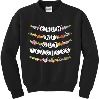 Bruh We Out Teacher Last Day Of School Friendship Bracelet Kids Sweatshirt