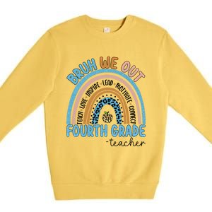 Bruh We Out Teachers Rainbow Last Day Of School 4Th Grade Gift Premium Crewneck Sweatshirt