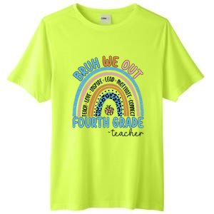 Bruh We Out Teachers Rainbow Last Day Of School 4Th Grade Gift Tall Fusion ChromaSoft Performance T-Shirt