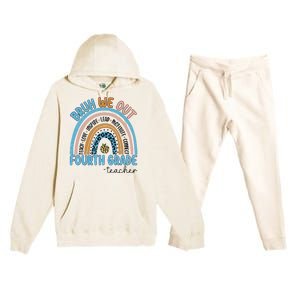 Bruh We Out Teachers Rainbow Last Day Of School 4Th Grade Gift Premium Hooded Sweatsuit Set