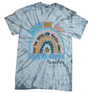 Bruh We Out Teachers Rainbow Last Day Of School 4Th Grade Gift Tie-Dye T-Shirt