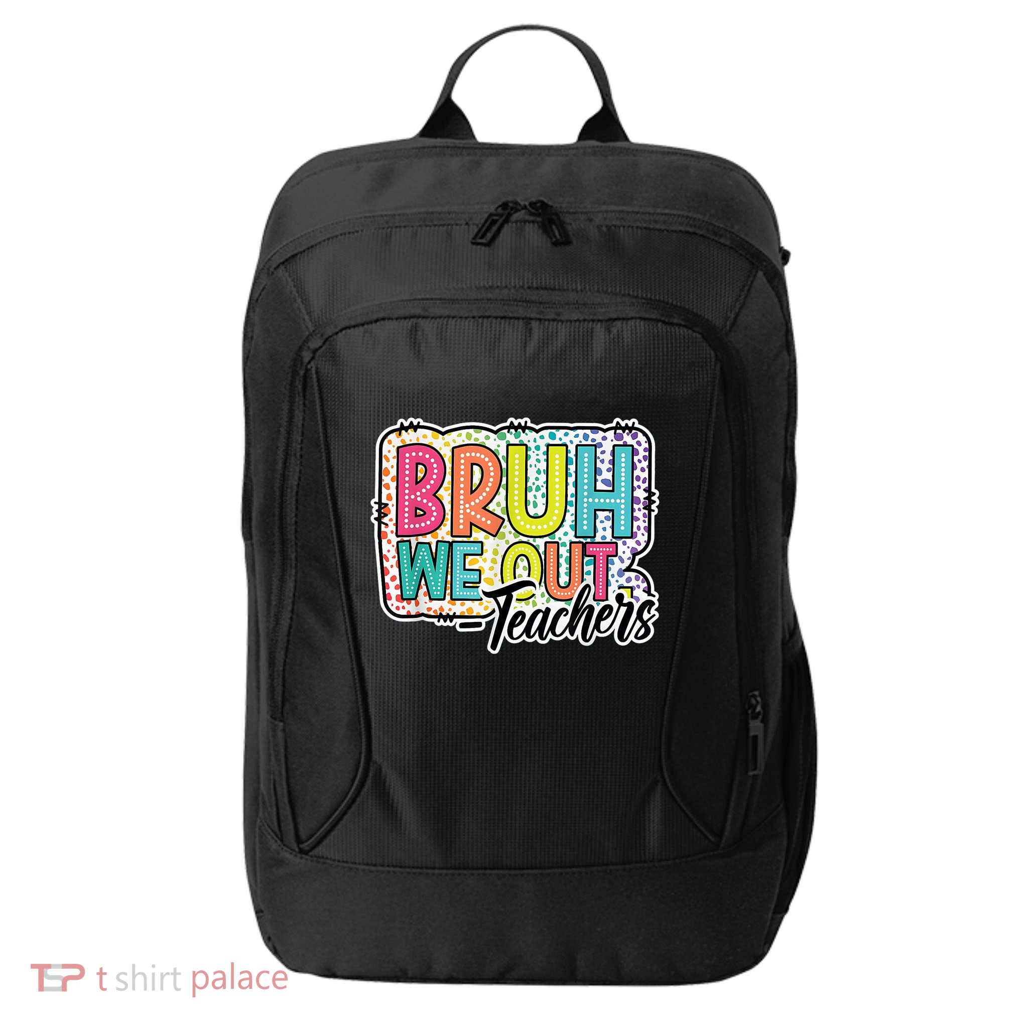 Bruh We Out Teachers Cute End Of School Year Summer Groovy City Backpack