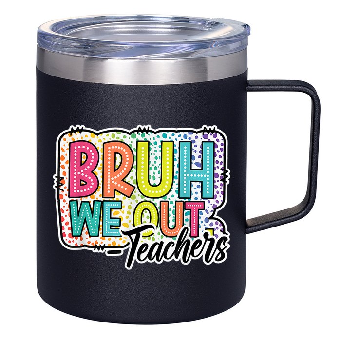 Bruh We Out Teachers Cute End Of School Year Summer Groovy 12oz Stainless Steel Coffee Mug