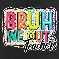 Bruh We Out Teachers Cute End Of School Year Summer Groovy 25L Jumbo Tote