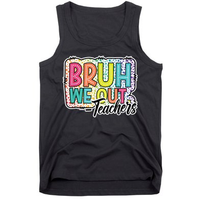 Bruh We Out Teachers Cute End Of School Year Summer Groovy Tank Top