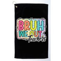 Bruh We Out Teachers Cute End Of School Year Summer Groovy Golf Towel