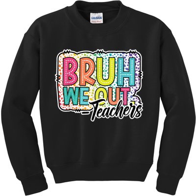 Bruh We Out Teachers Cute End Of School Year Summer Groovy Kids Sweatshirt