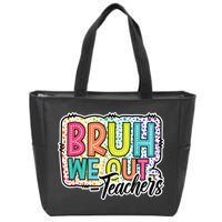 Bruh We Out Teachers Cute End Of School Year Summer Groovy Zip Tote Bag