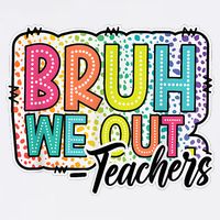 Bruh We Out Teachers Cute End Of School Year Summer Groovy Garment-Dyed Sweatshirt