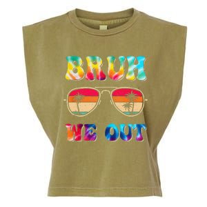 Bruh We Out Teacher Happy Last Day of School Hello Summer Garment-Dyed Women's Muscle Tee