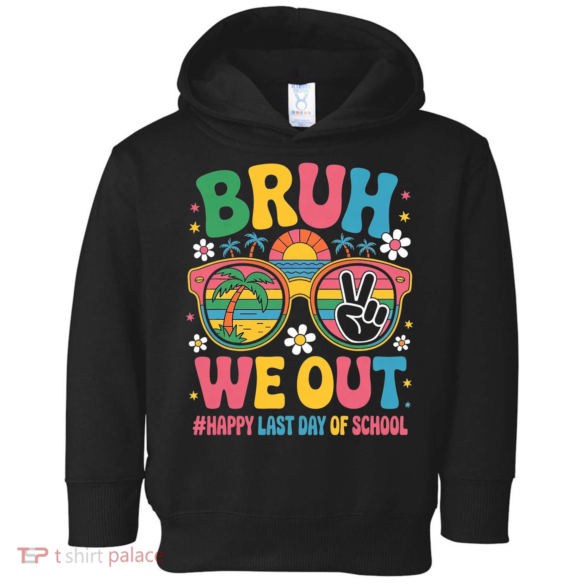 Bruh We Out Teachers Happy Last Day Of School Groovy Toddler Hoodie