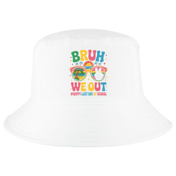 Bruh We Out Teachers Happy Last Day Of School Groovy Cool Comfort Performance Bucket Hat