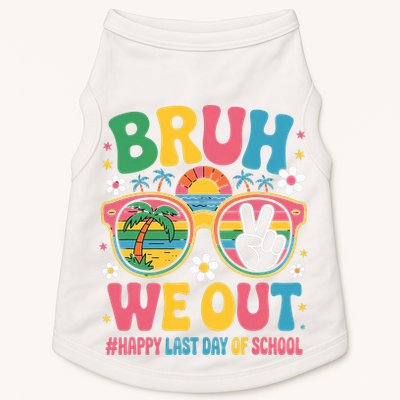 Bruh We Out Teachers Happy Last Day Of School Groovy Doggie Tank