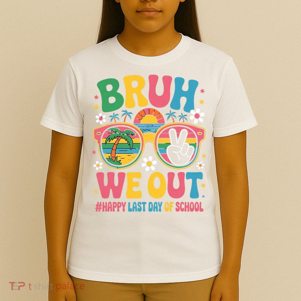 Bruh We Out Teachers Happy Last Day Of School Groovy T-Shirt
