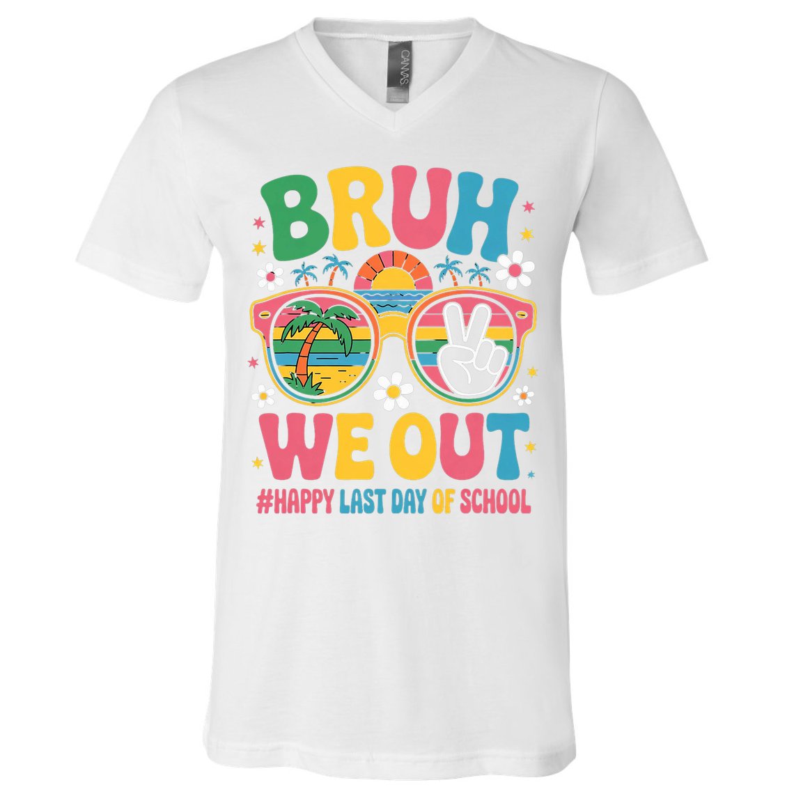 Bruh We Out Teachers Happy Last Day Of School Groovy V-Neck T-Shirt