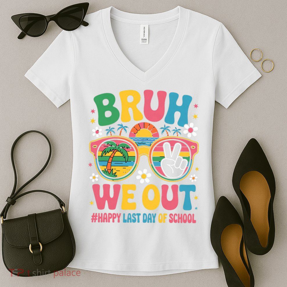 Bruh We Out Teachers Happy Last Day Of School Groovy Women's V-Neck T-Shirt