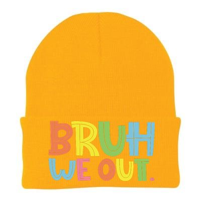 Bruh We Out Teachers Bruh Teacher Knit Cap Winter Beanie