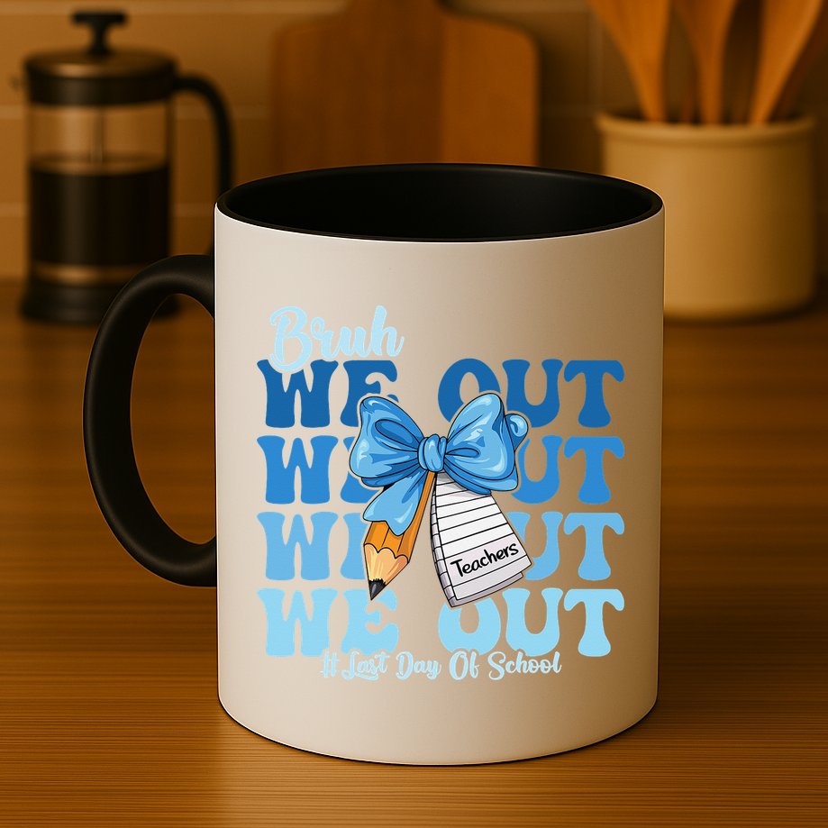 Bruh We Out Happy Last Day Of School Coquette Bow Mug