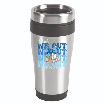 Bruh We Out Happy Last Day Of School Coquette Bow 16oz Travel Tumbler