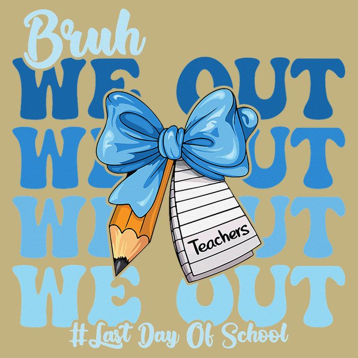 Bruh We Out Happy Last Day Of School Coquette Bow Cooling Performance Crew T-Shirt
