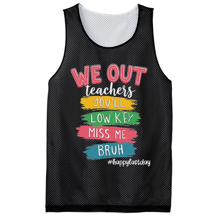 Bruh We Out Teachers Admit It You'll Low Key Miss Me Bruh Mesh Reversible Basketball Jersey Tank
