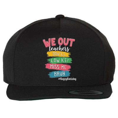 Bruh We Out Teachers Admit It You'll Low Key Miss Me Bruh Wool Snapback Cap