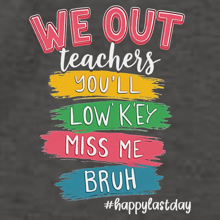 Bruh We Out Teachers Admit It You'll Low Key Miss Me Bruh Vector Backpack