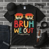 Bruh We Out Funny Last Day Of School Teacher Girl Summer Tall T-Shirt