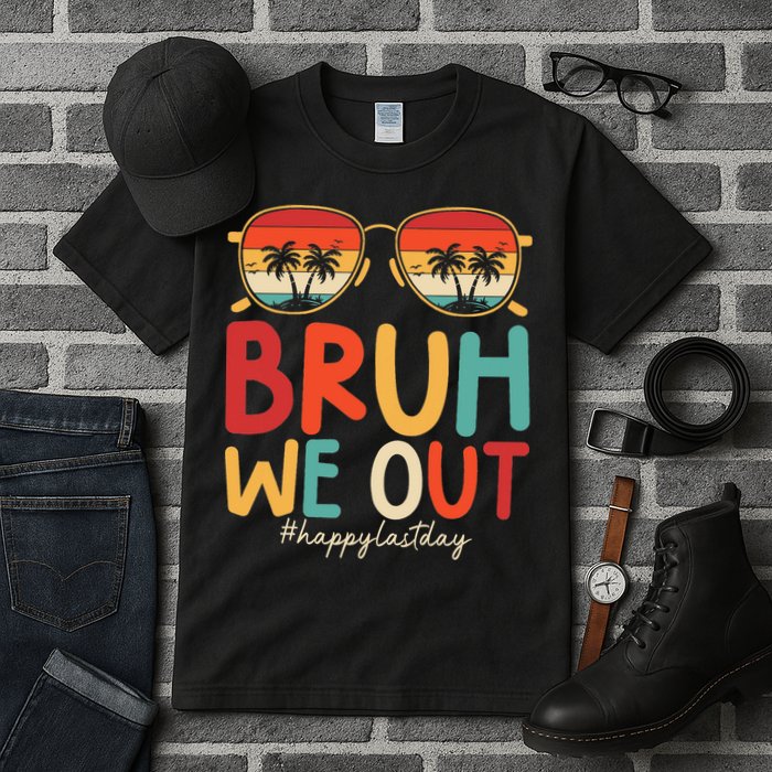 Bruh We Out Funny Last Day Of School Teacher Girl Summer Tall T-Shirt