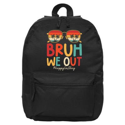 Bruh We Out Funny Last Day Of School Teacher Girl Summer 16 in Basic Backpack