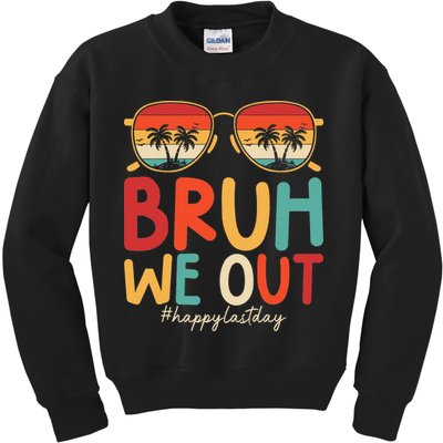 Bruh We Out Funny Last Day Of School Teacher Girl Summer Kids Sweatshirt