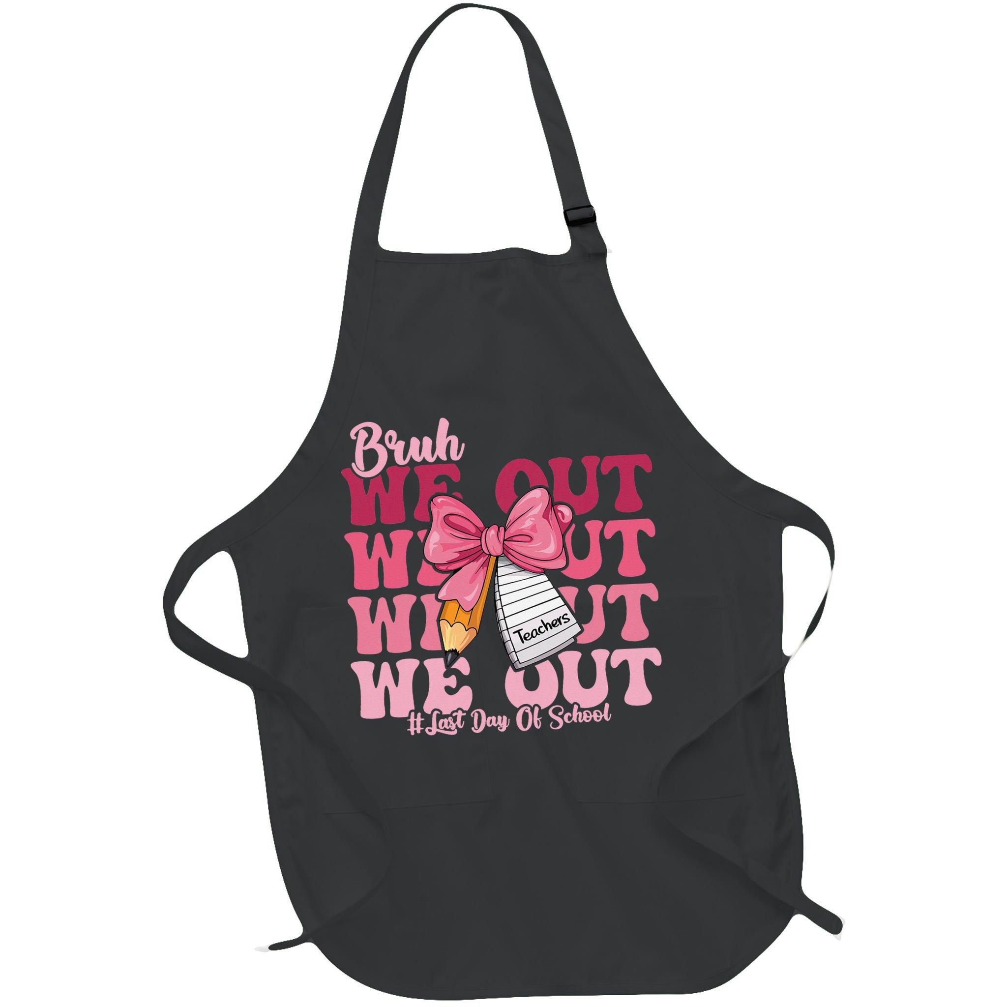 Bruh We Out Coquette Bow Happy Last Day Of School Groovy Apron