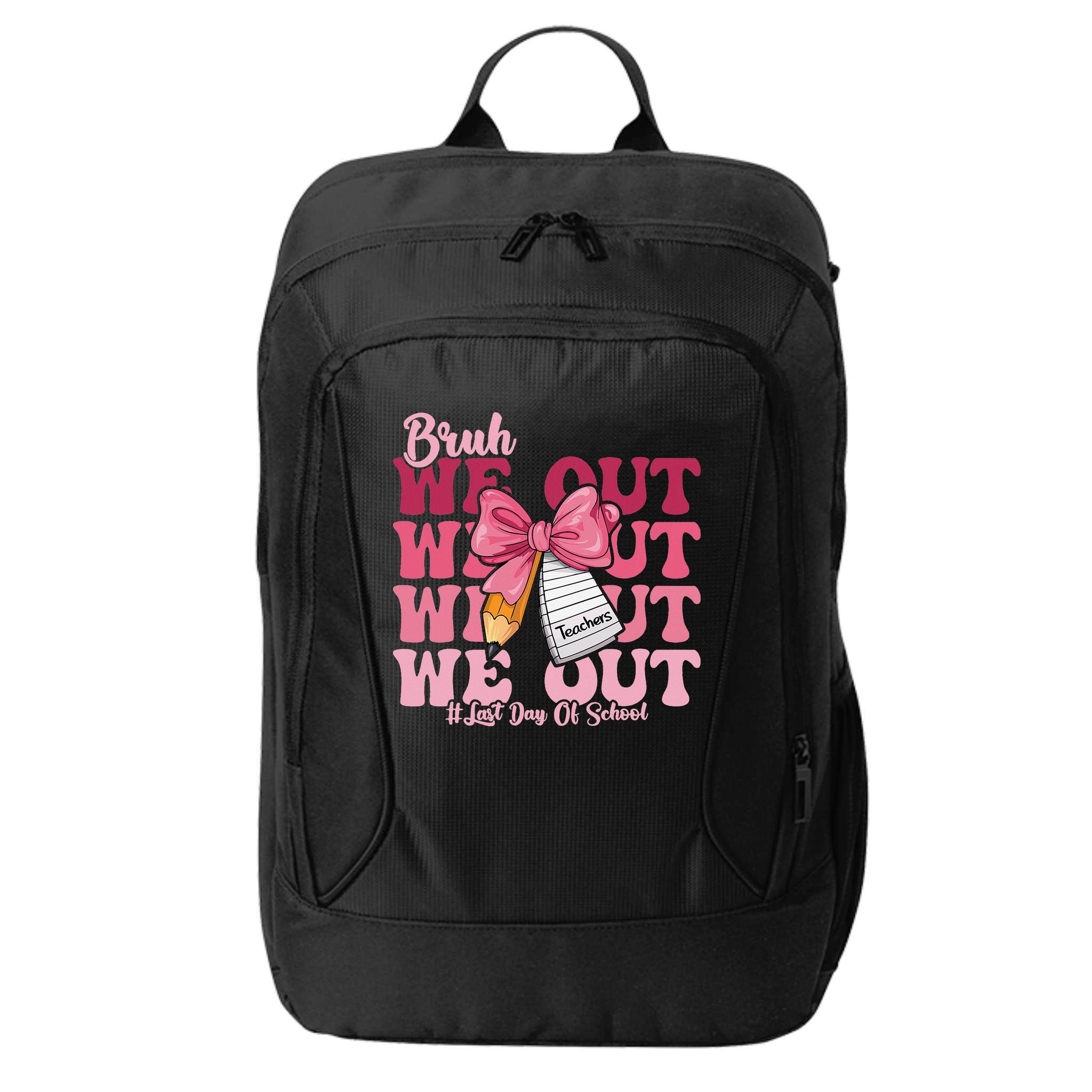 Bruh We Out Coquette Bow Happy Last Day Of School Groovy City Backpack